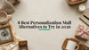 8 Best Personalization Mall Alternatives to Try in 2026
